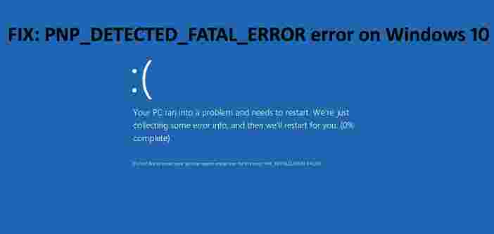 pnp detected fatal error windows 10 PC crashes