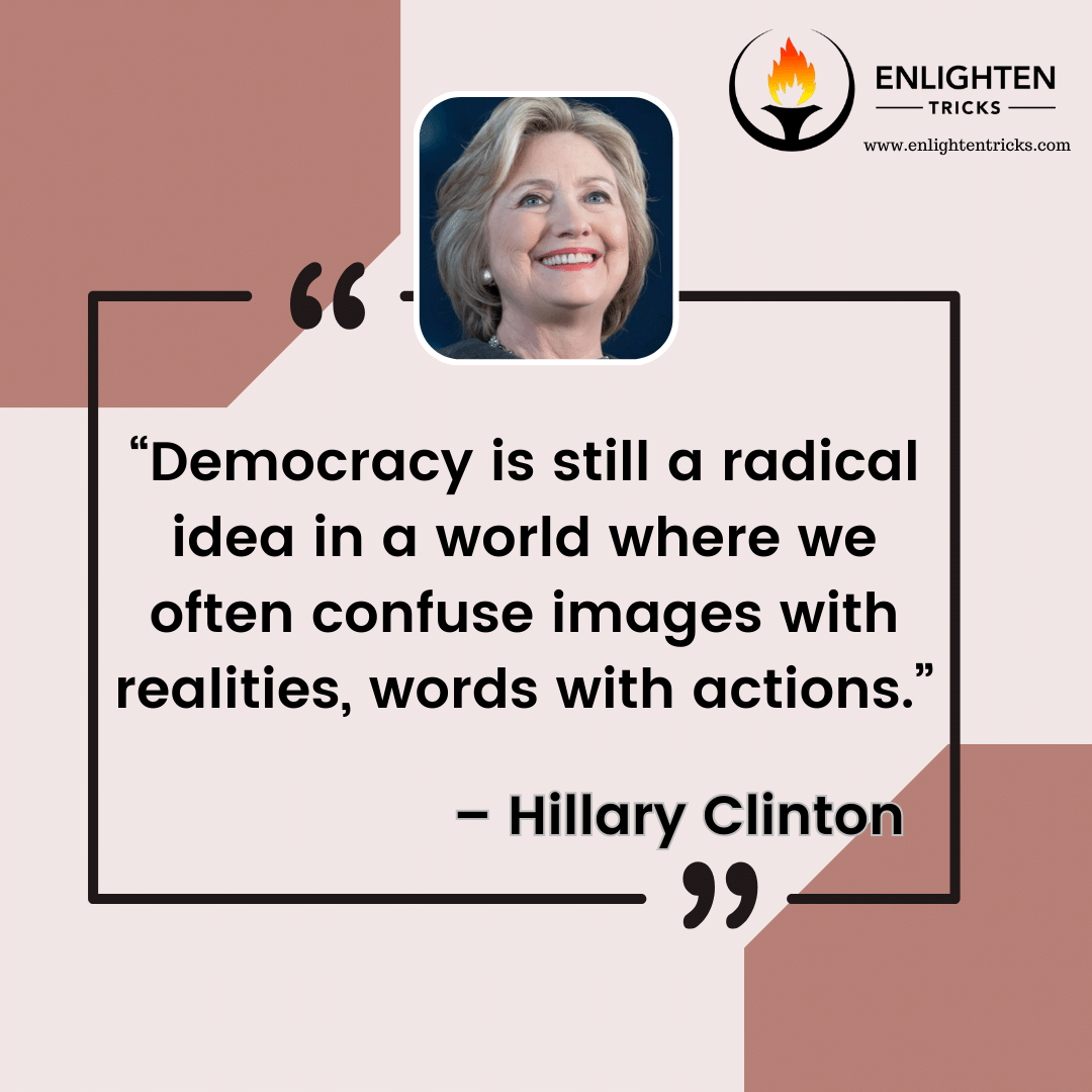 Hillary Clinton Quotes on Politics