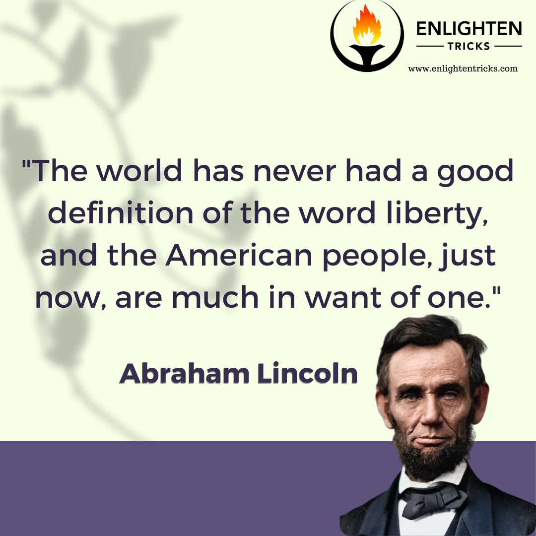 Abraham Lincoln Quotes on Freedom