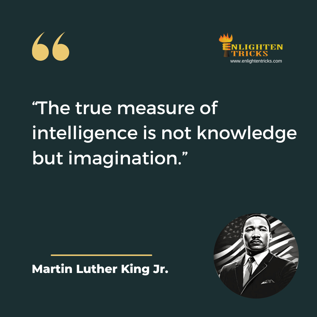 Martin Luther King Jr. quotes on Intelligence