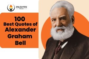100 Best Quotes of Alexander Graham Bell