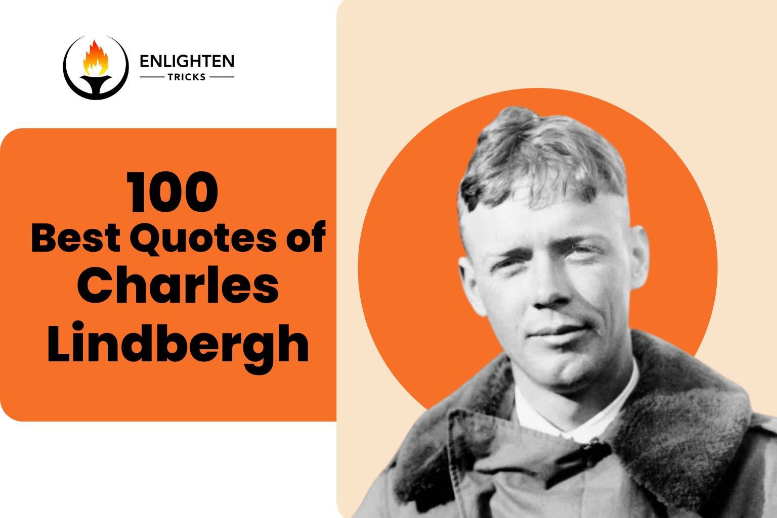 100 Best Quotes of Charles Lindbergh | Enlighten Tricks