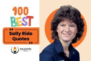 100 Best Quotes of Sally Ride
