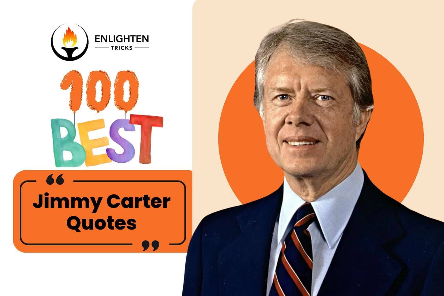 Best 100 Quotes of Jimmy Carter-min