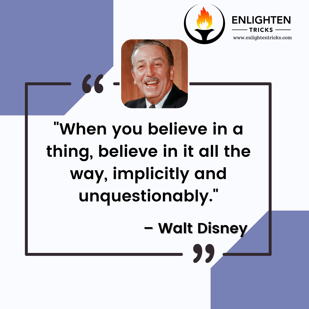 Walt Disney quotes on Trust