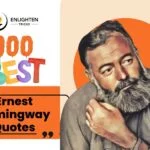 100 Best Quotes of Ernest Hemingway
